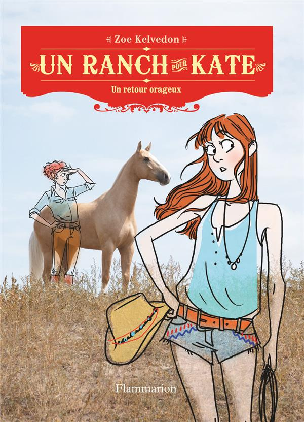 Un ranch pour Kate Tome 5 : Un retour orageux