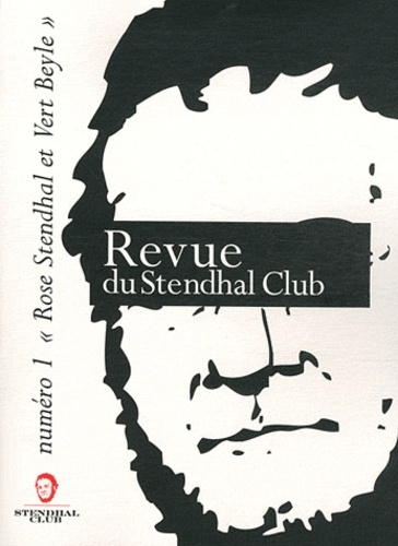 Revue du Stendhal Club N° 1, mars 2012 : Rose Stendhal et Vert Beyle