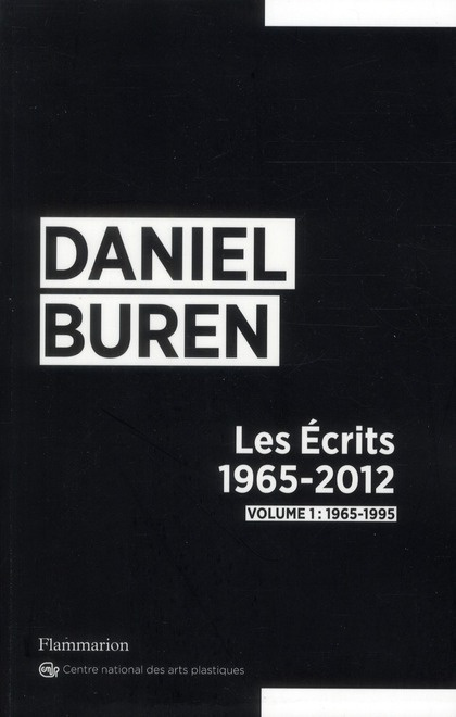 Les Ecrits 1965-2012. Volume 1, 1965-1995