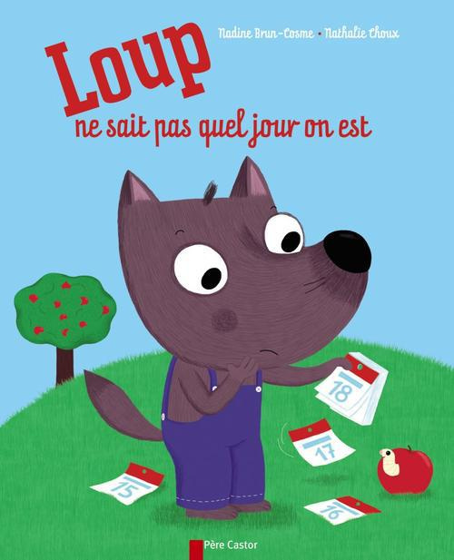 Loup ne sait pas quel jour on est