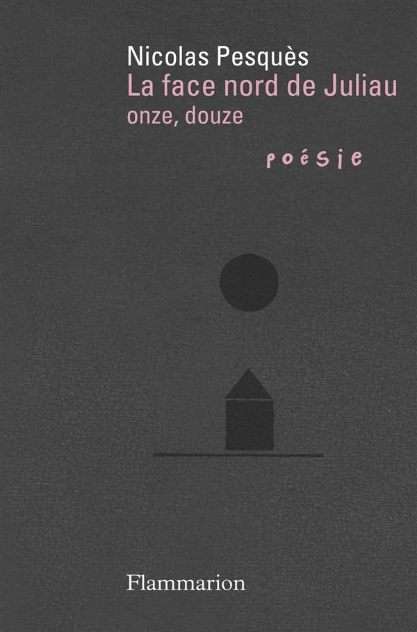 La face nord de Juliau. Onze, douze