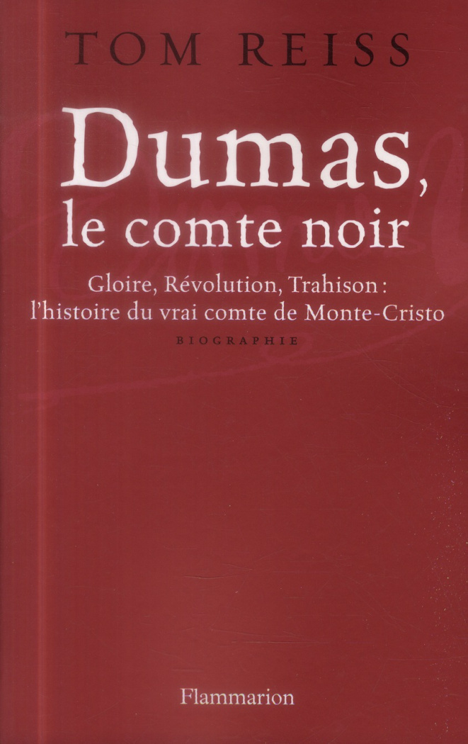 Dumas, le comte noir