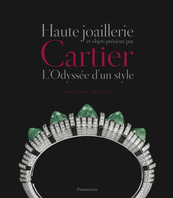 Haute joaillerie et objets précieux par Cartier. L'Odyssée d'un style