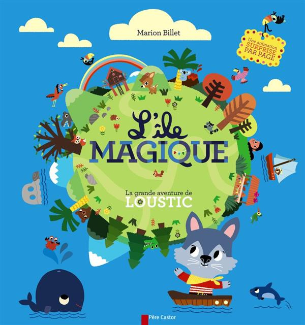 L'île magique : la grande aventure de Loustic