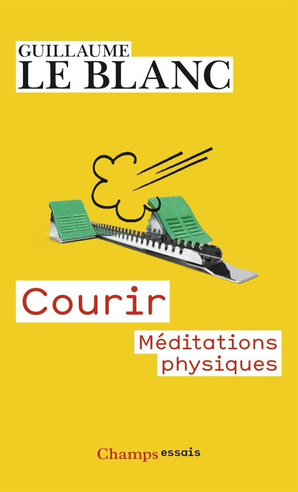 Courir. Méditations physiques