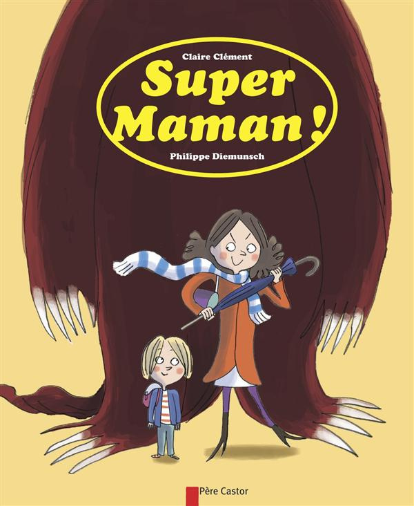 Super maman !