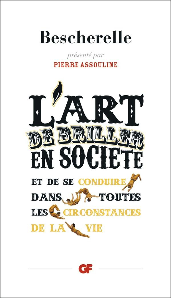L'art de briller en societé et de se conduire dans toutes les circonstances de la vie