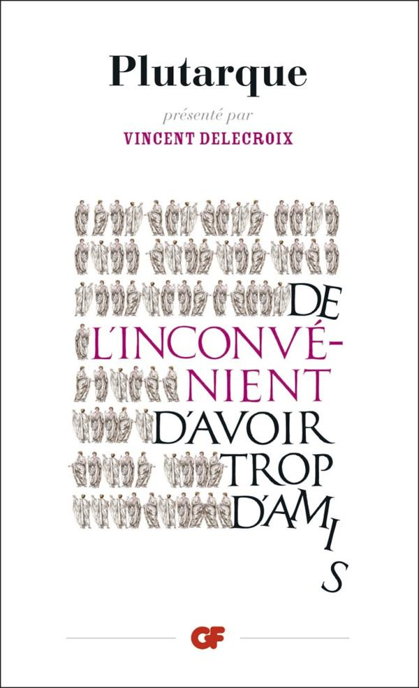 De l'inconvénient d'avoir trop d'amis