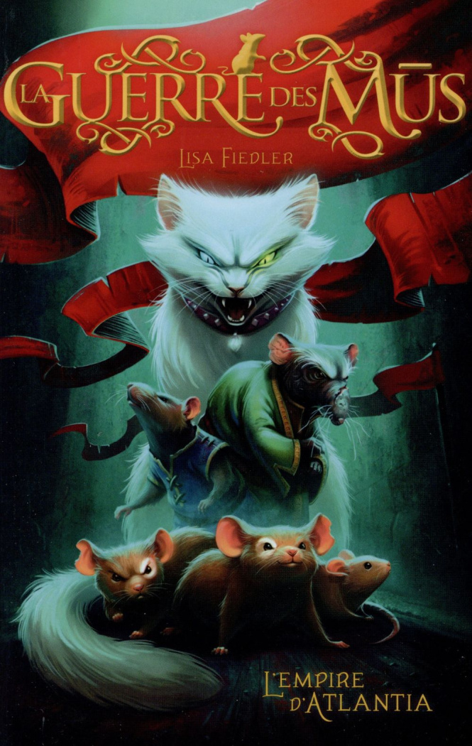 La guerre des Mus Tome 1 : L'empire d'Atlantia