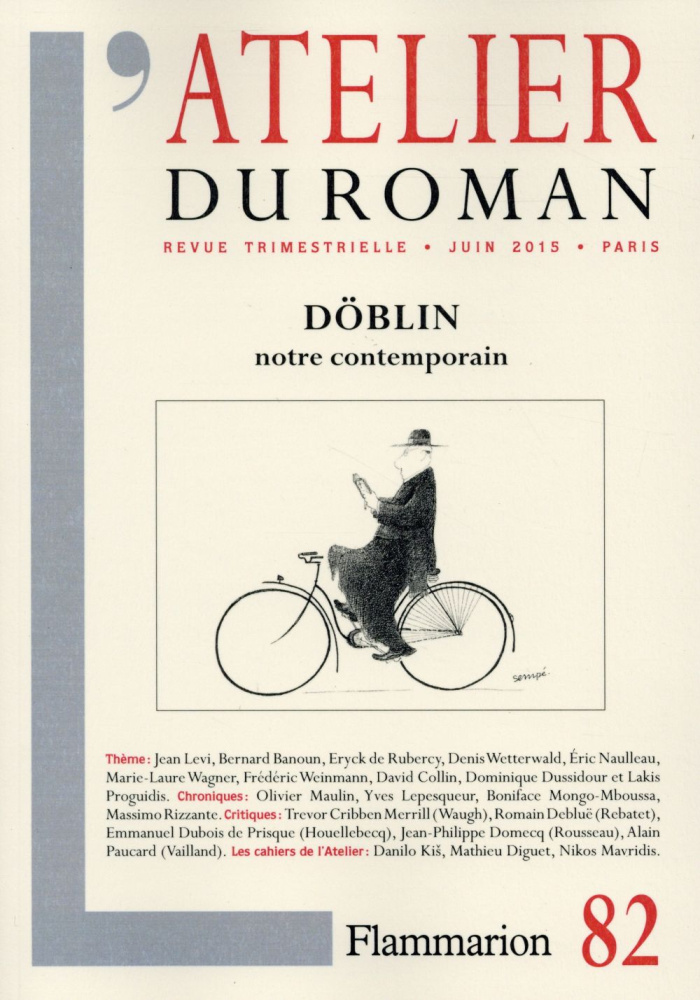 L'ATELIER DU ROMAN - T82 - DOBLIN, NOTRE CONTEMPORAIN - DOBLIN : NOTRE CONTEMPORAIN