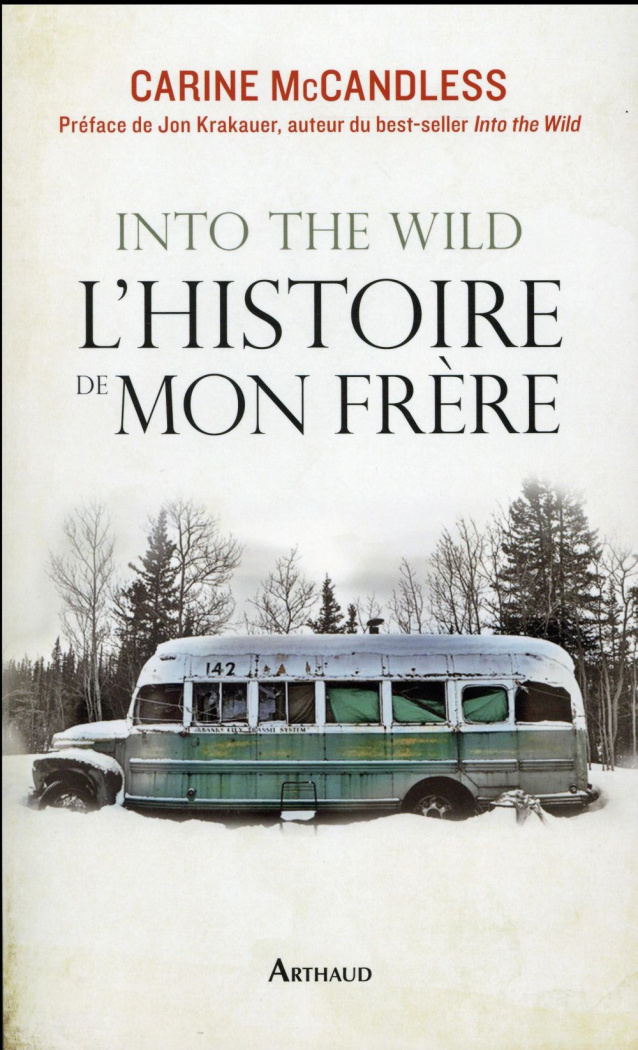 Into the Wild, l'histoire de mon frère
