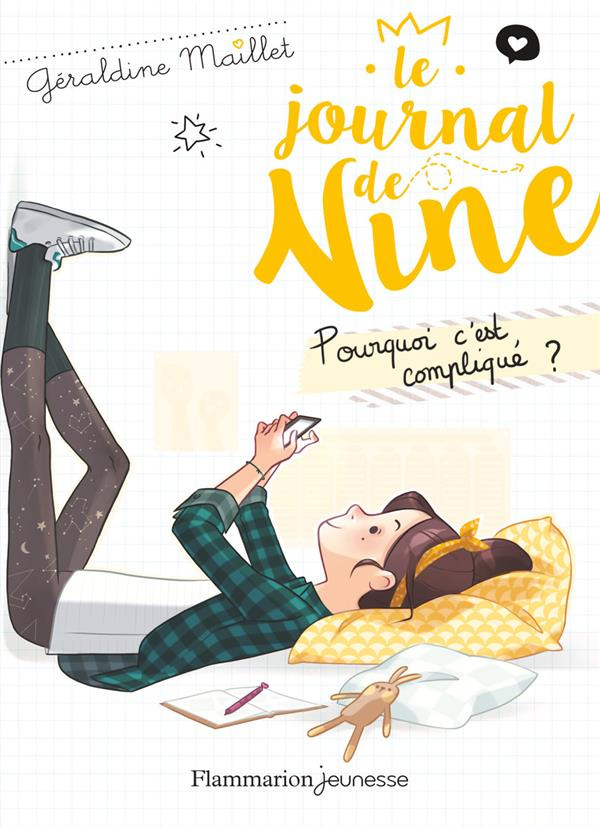 Le journal de Nine Tome 2 : Pourquoi c'est compliqué ?