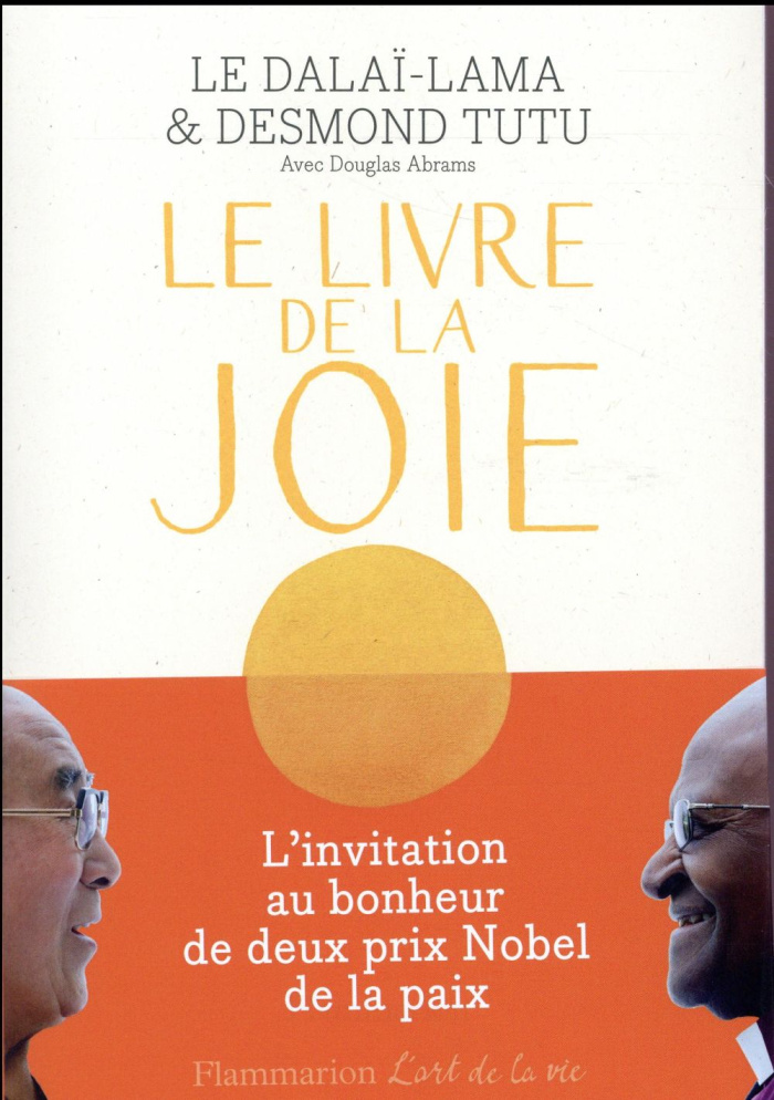 Le Livre de la joie. Le bonheur durable dans un monde en mouvement