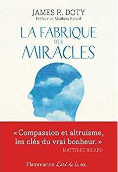 La fabrique des miracles. La quête d'un neurochirurgien pour percer les mystères du cerveau et les s