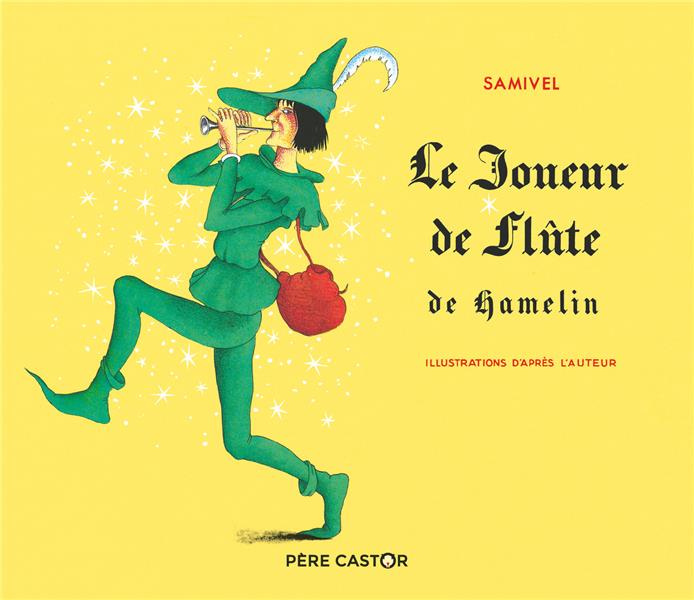 Le joueur de flûte de Hamelin