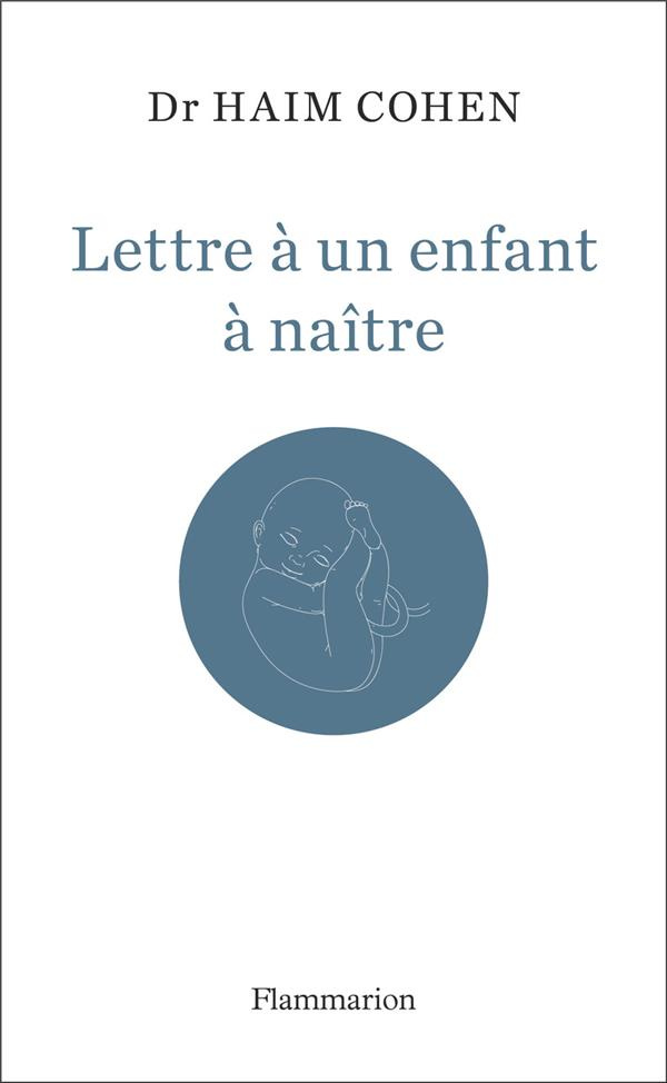 Lettre à un enfant à naitre