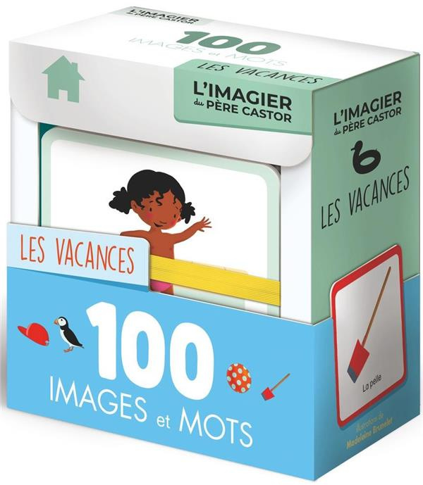Les vacances. 100 images et mots