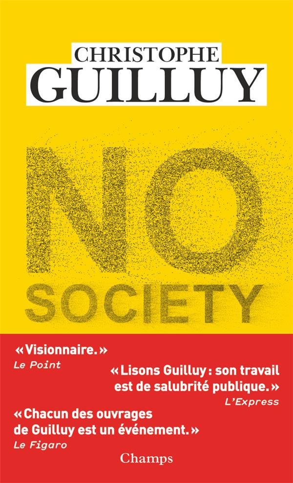No Society. La fin de la classe moyenne occidentale