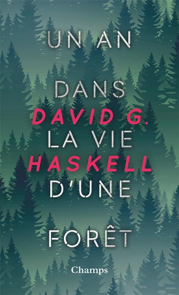 Un an dans la vie d'une forêt