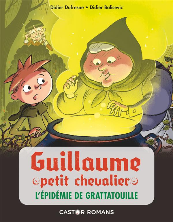 Guillaume petit chevalier : L'épidémie de grattatouille