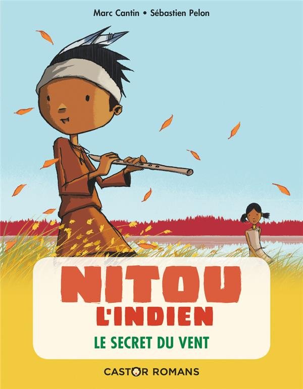Nitou l'Indien Tome 2 : Le secret du vent