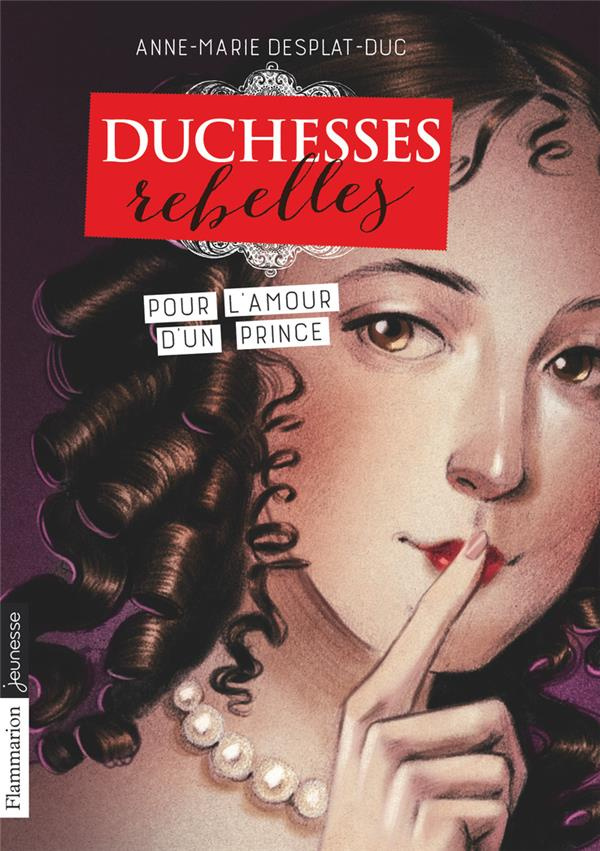 Duchesses rebelles Tome 3 : Pour l'amour d'un prince
