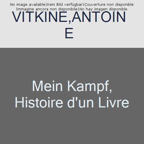 Mein Kampf. Histoire d'un livre - Nouvelle édition