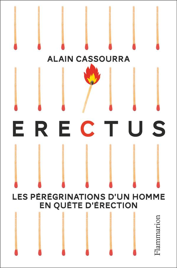Erectus. Les pérégrinations d'un homme en quête d'érection