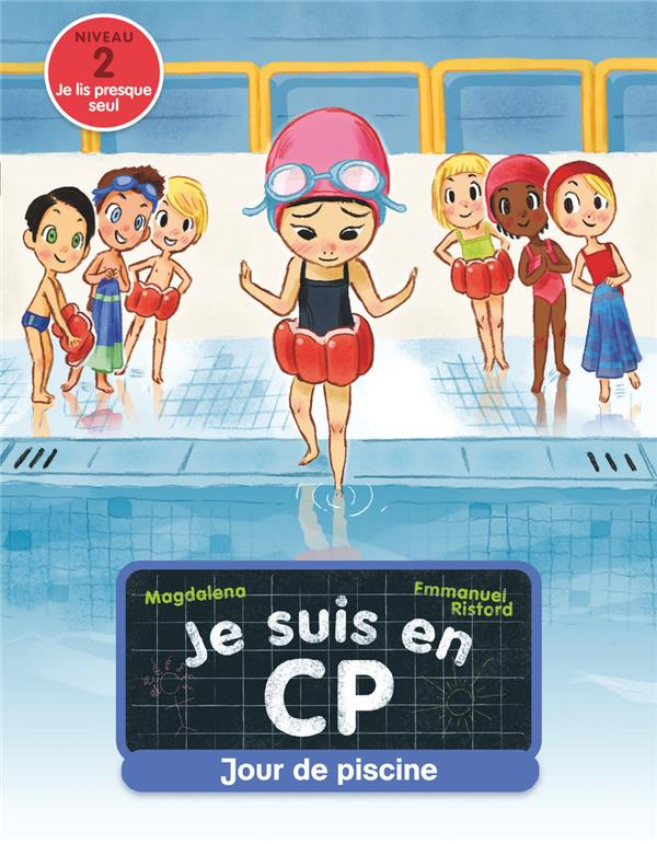 Je suis en CP Tome 3 : Jour de piscine