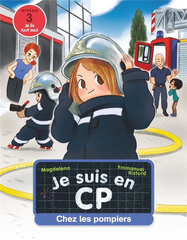Je suis en CP Tome 13 : Chez les pompiers