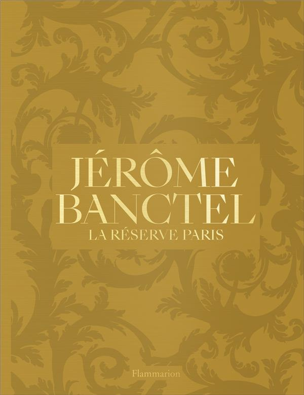 Jérôme Banctel. La réserve Paris