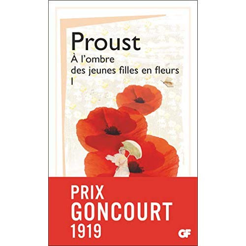 A la recherche du temps perdu Tome 2 : A l'ombre des jeunes filles en fleurs. Volume 1