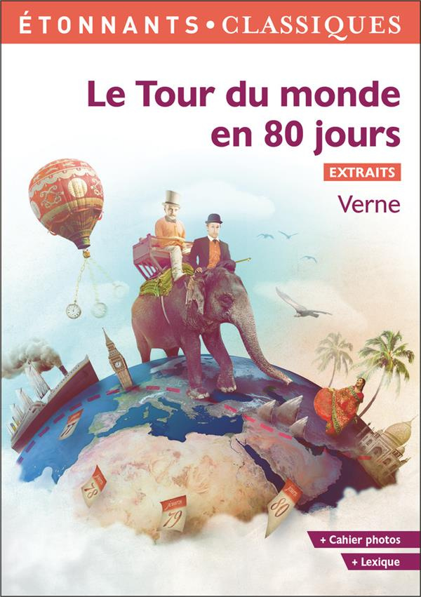Le Tour du monde en 80 jours. Extraits choisis