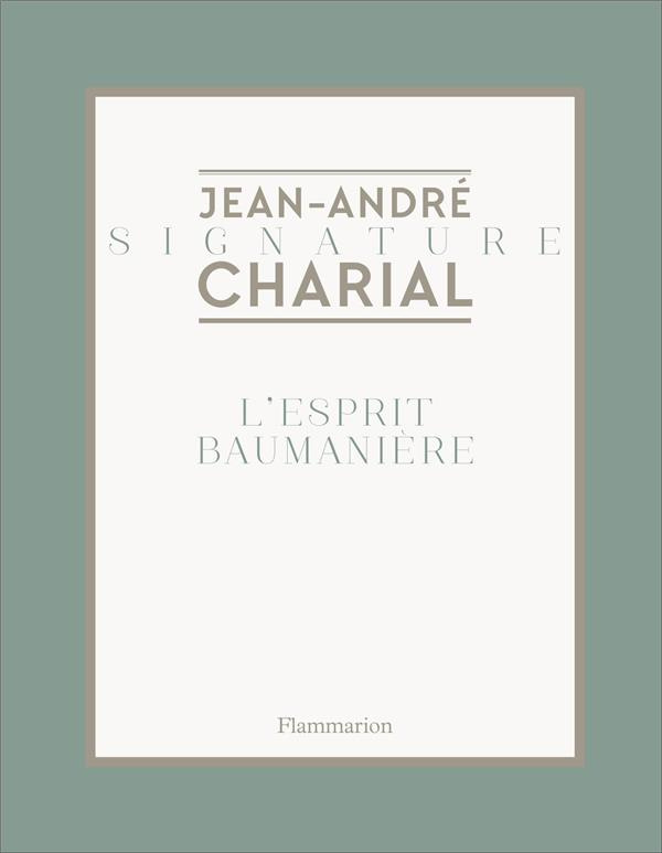 L'esprit Baumanière