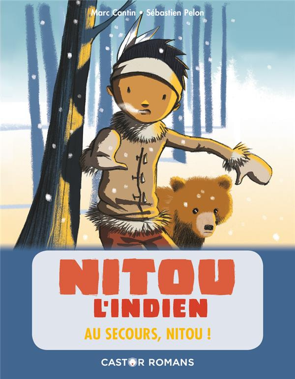 Nitou l'Indien : Au secours, Nitou !