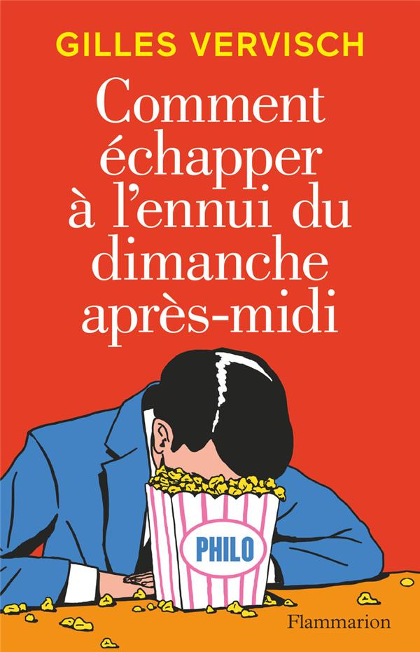 Comment échapper à l'ennui du dimanche après-midi