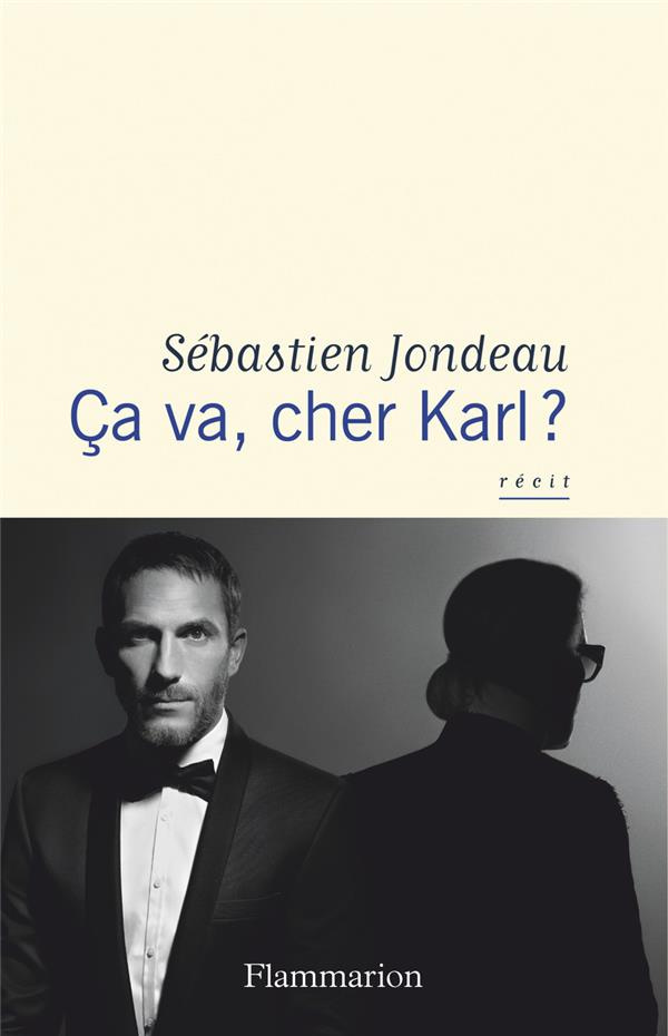 Ca va, cher Karl ?