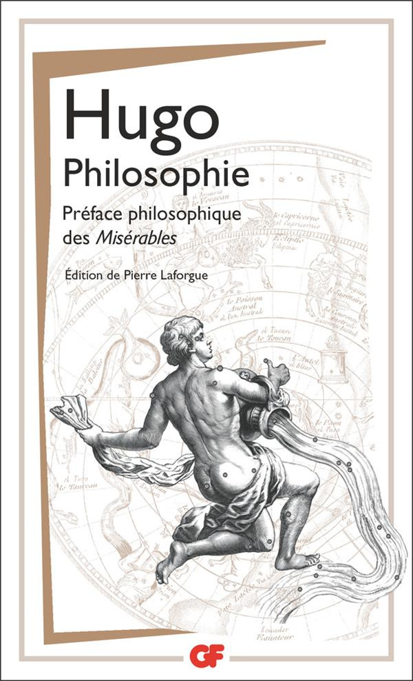 Philosophie. Préface philosophique des Misérables
