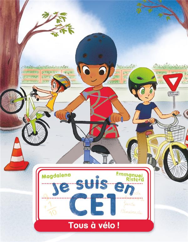Je suis en CE1 Tome 8 : Tous à vélo !