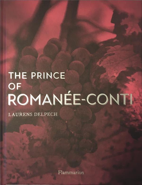 THE PRINCE OF ROMANEE-CONTI - ILLUSTRATIONS, COULEUR