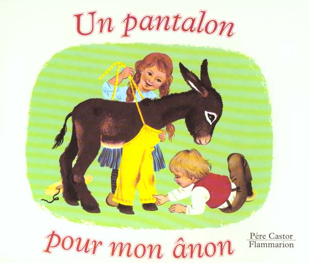 UN PANTALON POUR MON ANON