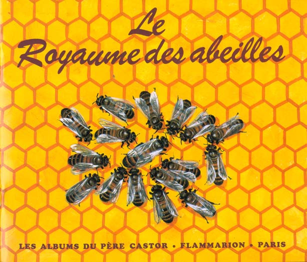 LE ROYAUME DES ABEILLES