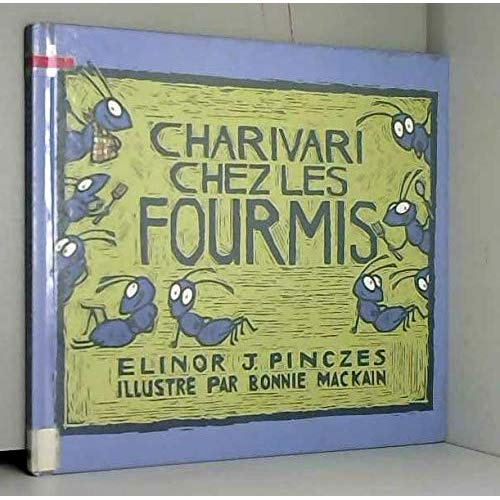 Le charivari chez les fourmis