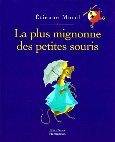 PLUS MIGNONNE DES PETITES SOURIS (LA)