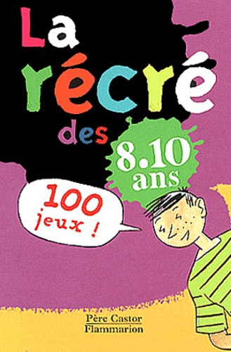 RECRE DES 8/10 ANS (LA)