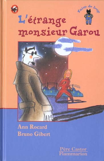 L'étrange monsieur Garou