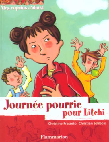 Mes copains d'abord Tome 3 : Journée pourrie pour Litchi