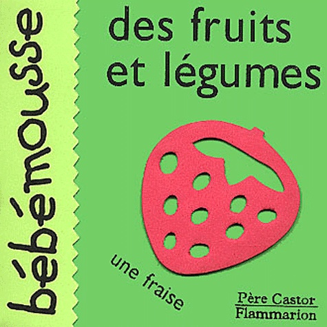 Des fruits et légumes