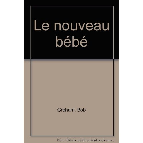 NOUVEAU BEBE (LE)