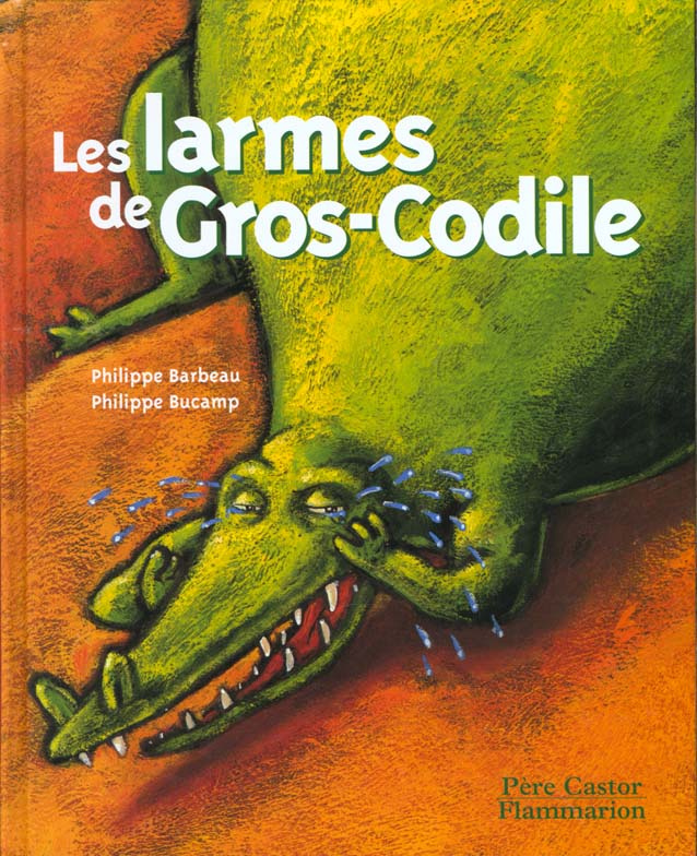 LARMES DE GROS-CODILE (LES)